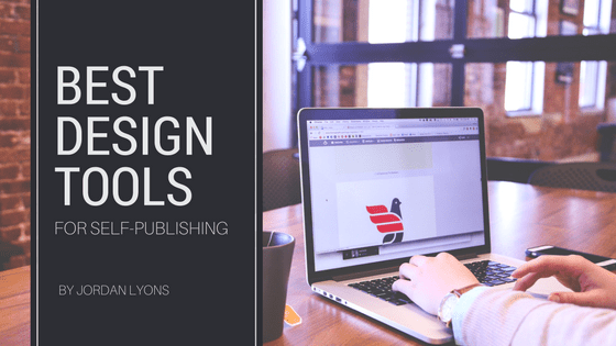Best Design Tools for&nbsp;Self-Publishing