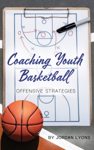 Coaching Youth Basketball Offensive Strategies eBook and Book Cover