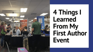 4 Things I Learned From My First Author Event
